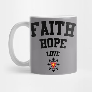 FAITH HOPE LOVE Mug